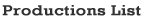 Productions List